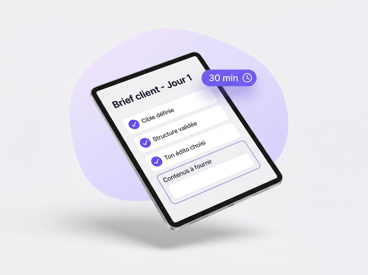 Appel de cadrage 30 minutes · analyse du besoin client avec checks cible définie, structure recommandée, ton édito proposé